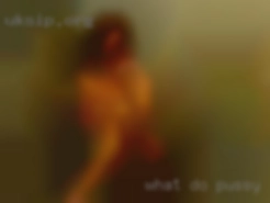 What do you want pussy in WV to know about me?